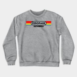 ZeroPage Homebrew Bubble Font Design Crewneck Sweatshirt